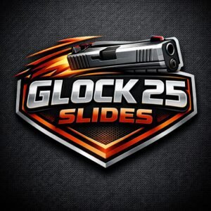 Glock 25 Slides